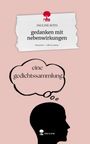Pauline Roth: gedanken mit nebenwirkungen. Life is a Story - story.one, Buch