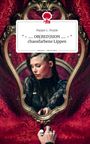 Pepper L. Purple: ° ~ ..... OB[RED]SION ..... ~ ° chaosfarbene Lippen. Life is a Story - story.one, Buch