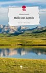 Athene Brandt: Hallo aus Lomos. Life is a Story - story.one, Buch