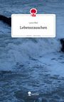 Lara Obst: Lebensrauschen. Life is a Story - story.one, Buch