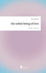 Daria Maltseva: the subtle being of love. Life is a Story - story.one, Buch