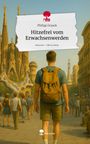 Philipp Graack: Hitzefrei vom Erwachsenwerden. Life is a Story - story.one, Buch