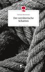 Patrizia Benvenuto: Der verräterische Schatten. Life is a Story - story.one, Buch