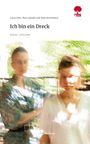 Laura Götz Sinje Kortenhaus: Ich bin ein Dreck. Life is a Story - story.one, Buch