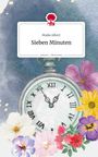 Maike Albert: Sieben Minuten. Life is a Story - story.one, Buch