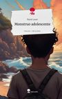 Marie Lauer: Monstruo adolescente. Life is a Story - story.one, Buch