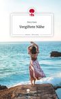 Mary Kane: Vergiftete Nähe. Life is a Story - story.one, Buch