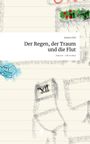 Jenson Deil: Der Regen, der Traum und die Flut. Life is a Story - story.one, Buch