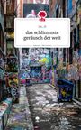 Jaz_Zi: das schlimmste geräusch der welt. Life is a Story - story.one, Buch
