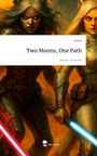 Belena: Two Moons, One Path. Life is a Story - story.one, Buch