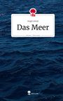 Angie Jamal: Das Meer. Life is a Story - story.one, Buch