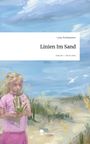 Luise Puttkammer: Linien Im Sand. Life is a Story - story.one, Buch