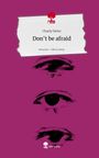 Charly Heise: Don't be afraid. Life is a Story - story.one, Buch