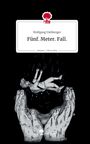 Wolfgang Viehberger: Fünf. Meter. Fall.. Life is a Story - story.one, Buch
