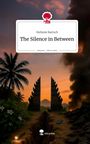 Stefanie Bartsch: The Silence in Between. Life is a Story - story.one, Buch
