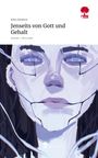 Edim Zdralovic: Jenseits von Gott und Gehalt. Life is a Story - story.one, Buch