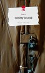 Finn A.: Society is Dead. Life is a Story - story.one, Buch