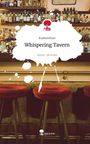 KushiroYuro: Whispering Tavern. Life is a Story - story.one, Buch