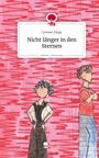Carmen Diego: Nicht länger in den Sternen. Life is a Story - story.one, Buch
