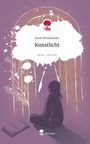 Sarah Winkelseßer: Kunstlicht. Life is a Story - story.one, Buch
