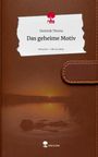 Dominik Thoma: Das geheime Motiv. Life is a Story - story.one, Buch