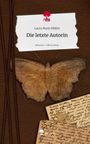 Laura Marie Müller: Die letzte Autorin. Life is a Story - story.one, Buch