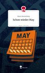 Marie Heusterberg: Schon wieder May. Life is a Story - story.one, Buch