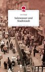 Lisa Dangl: Salzwasser und Stadtstaub. Life is a Story - story.one, Buch