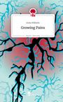 Greta Wilhelm: Growing Pains. Life is a Story - story.one, Buch