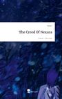 Taeko J: The Creed Of Nexura. Life is a Story - story.one, Buch