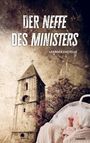 Leander Castello: Der Neffe des Ministers, Buch