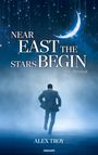 Alex Troy: Near East the Stars Begin, Buch