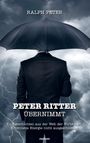 Ralph Peter: Peter Ritter übernimmt, Buch