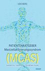 Udo Berg: Patientenratgeber Mastzellaktivierungssyndrom (MCAS), Buch