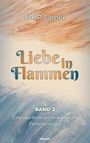 MHP Sippel: Liebe in Flammen, Buch
