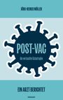 Jörg-Heiner Möller: Post-Vac ¿ die vertuschte Katastrophe, Buch