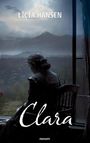 Licia Hansen: Clara, Buch