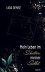 "LIDIA DENISE. Mein Leben im Schatten meiner Selbst. Logo: novum. Illustration: Pistole, Blätter und goldene Spritzer."