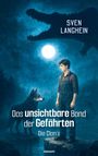 Sven Langhein: Das unsichtbare Band der Gefährten, Buch