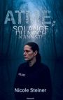 Nicole Steiner: Atme, solange du noch kannst!, Buch