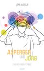 Text: "JÖRG JUSSDJG", "ASPERGER UND JÖRG", "EINE VER-RÜCKTE REISE". 
Ein minimalistisches Gesicht mit farbigen Kreisen.