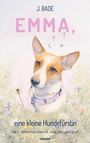 J. Bade: Emma, eine kleine Hundefürstin, Buch