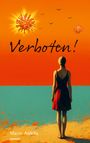 Marie Aniola: Verboten!, Buch