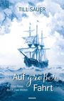 Till Sauer: Auf großer Fahrt, Buch