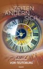 Tristan Elias von Teutoburg: Zeiten ändern sich, Buch