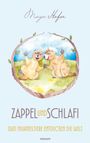 Titel: "Zappel und Schlafi: Zwei Murmeltiere entdecken die Welt". Illustration von zwei fröhlichen Murmeltieren.