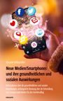 Titel: "Neue Medien/Smartphones und ihre gesundheitlichen und sozialen Auswirkungen" von Alexander Keßling-Felkel. Ein Smartphone in einer Hand mit schwebenden App-Symbolen.