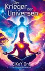 "Der Krieger der Universen." Zwei Figuren im Lotossitz, eine mit Flügeln aus Licht und lebhaften Farben im Hintergrund.