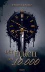 Text: "Emma Kranz, Der Fluch der 10.000, novum". Eine Uhr mit römischen Zahlen und ein Schwert bilden das Zentrum.