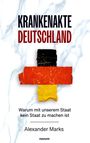 Alexander Marks: Krankenakte Deutschland, Buch